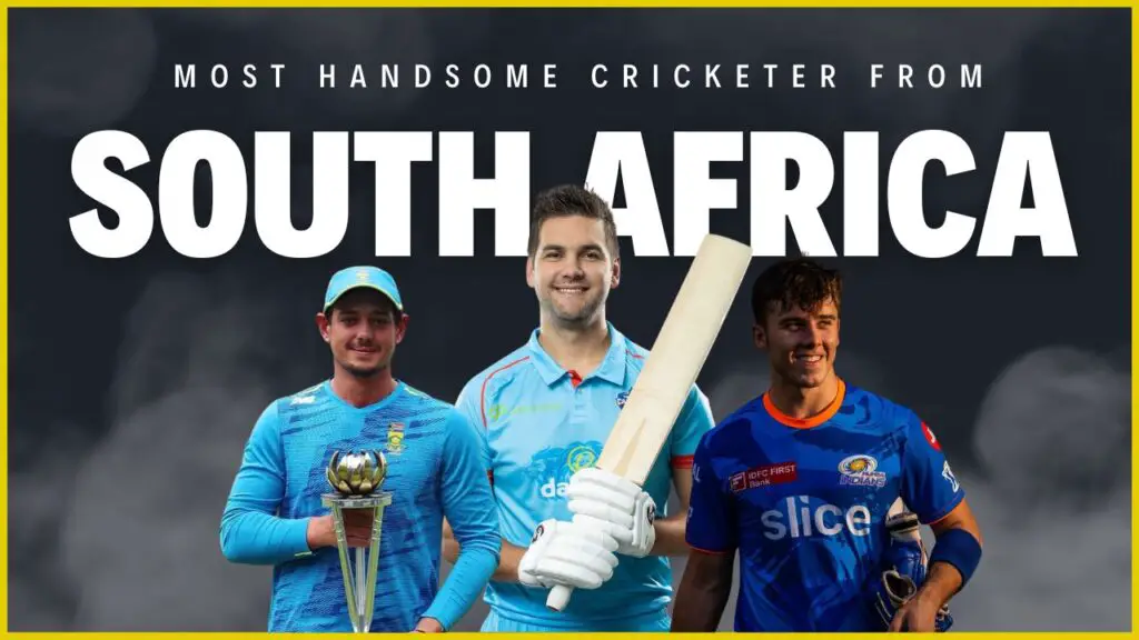 Who is the Most Handsome Cricketer From South Africa