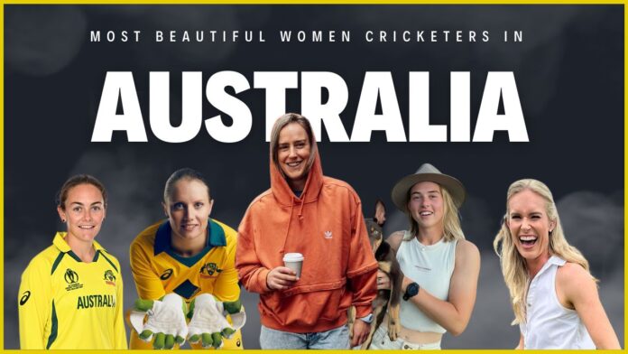 Most Beautiful Women Cricketers In Australia 2023