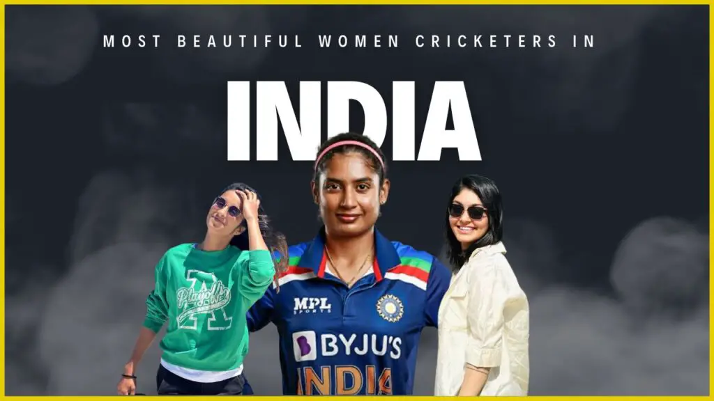 Most Beautiful Women Cricketers In India 2023