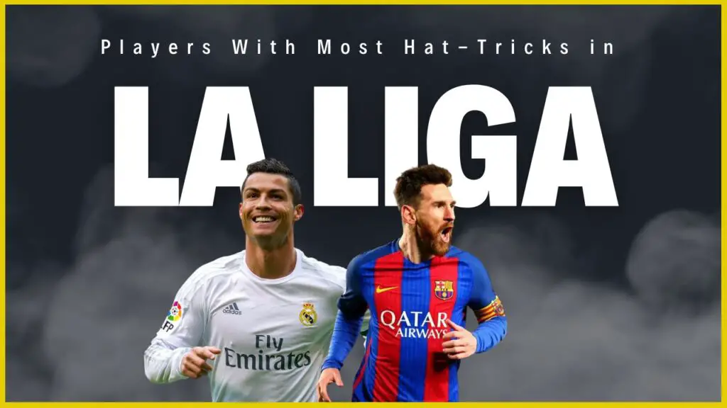 Players With Most Hat-Tricks in La Liga