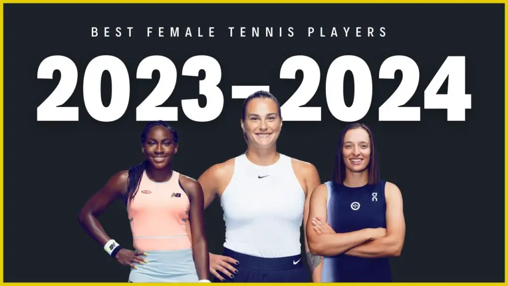 Best Female Tennis Players 2023-2024