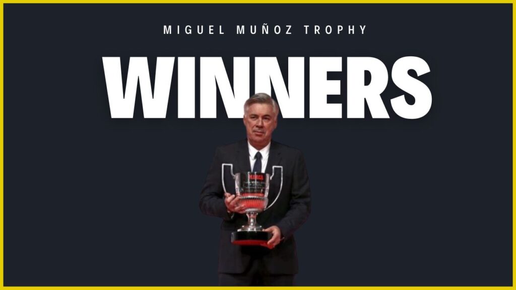 Miguel Muñoz Trophy Winners