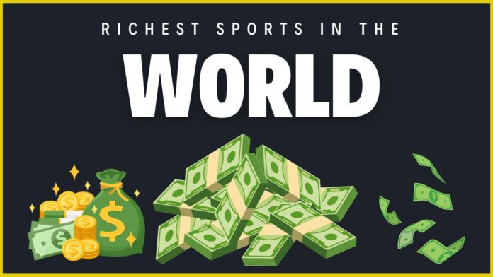 Richest Sports in the World in 2023